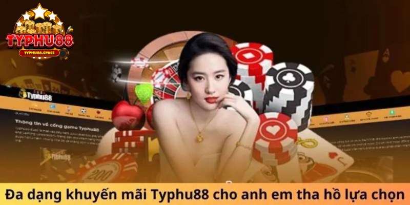 Đôi nét về chuyên mục khuyến mãi Typhu88