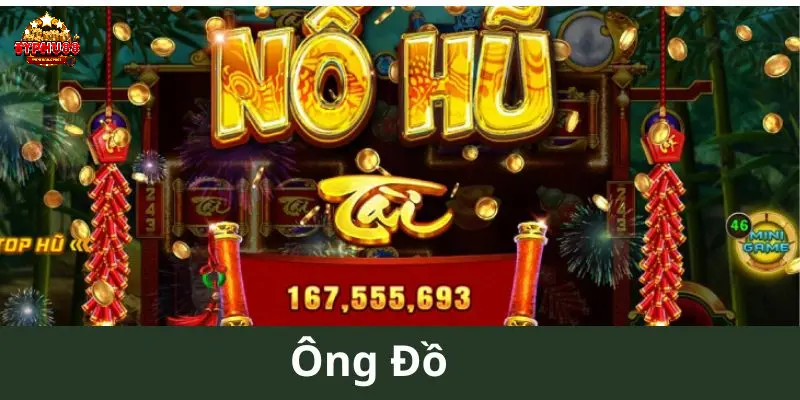 Ông Đồ - Tựa Game Nổ Hũ Không Thể Bỏ Lỡ Trong Năm 2024 